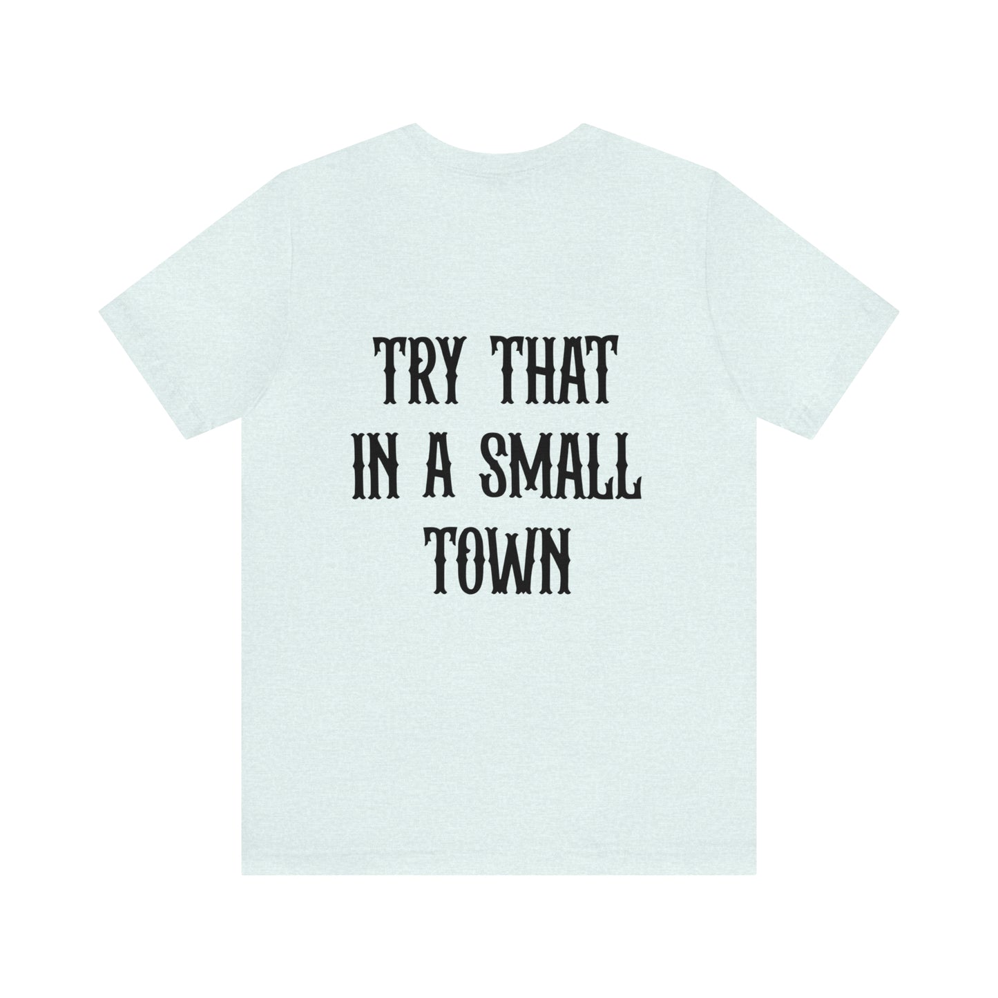 Small Town JA Tee