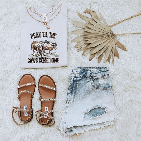 Pray till the Cows Come Home Graphic Tee