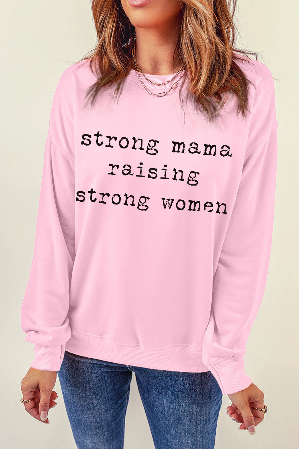 STRONG MAMA RAISING STRONG WOMEN Graphic Sweatshirt