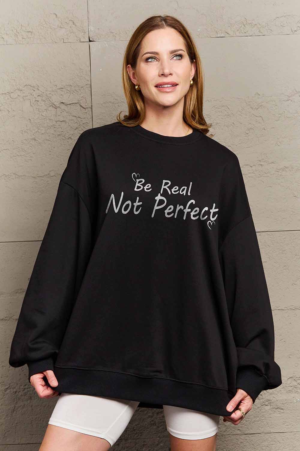 Simply Love Full Size BE REAL NOT PERFECT Graphic Sweatshirt